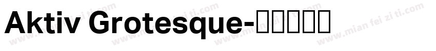 Aktiv Grotesque字体转换